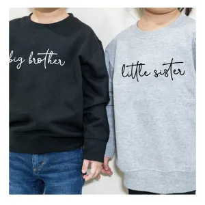 Big & Little Siblings Script Kids Sweatshirts