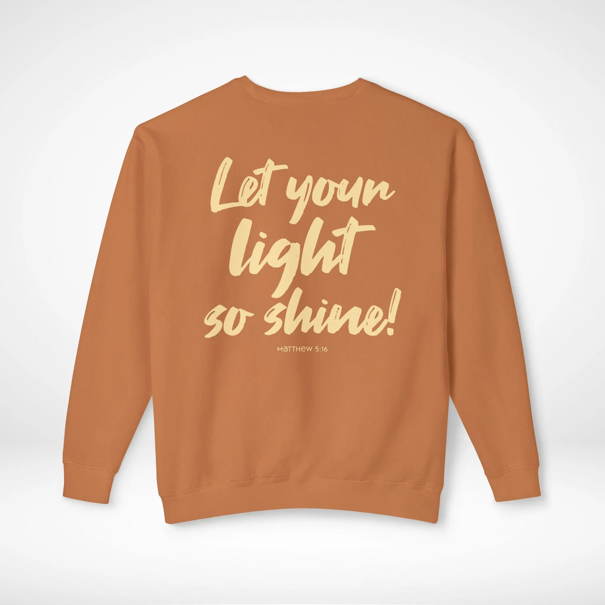 Let Your Light So Shine Sweatshirt