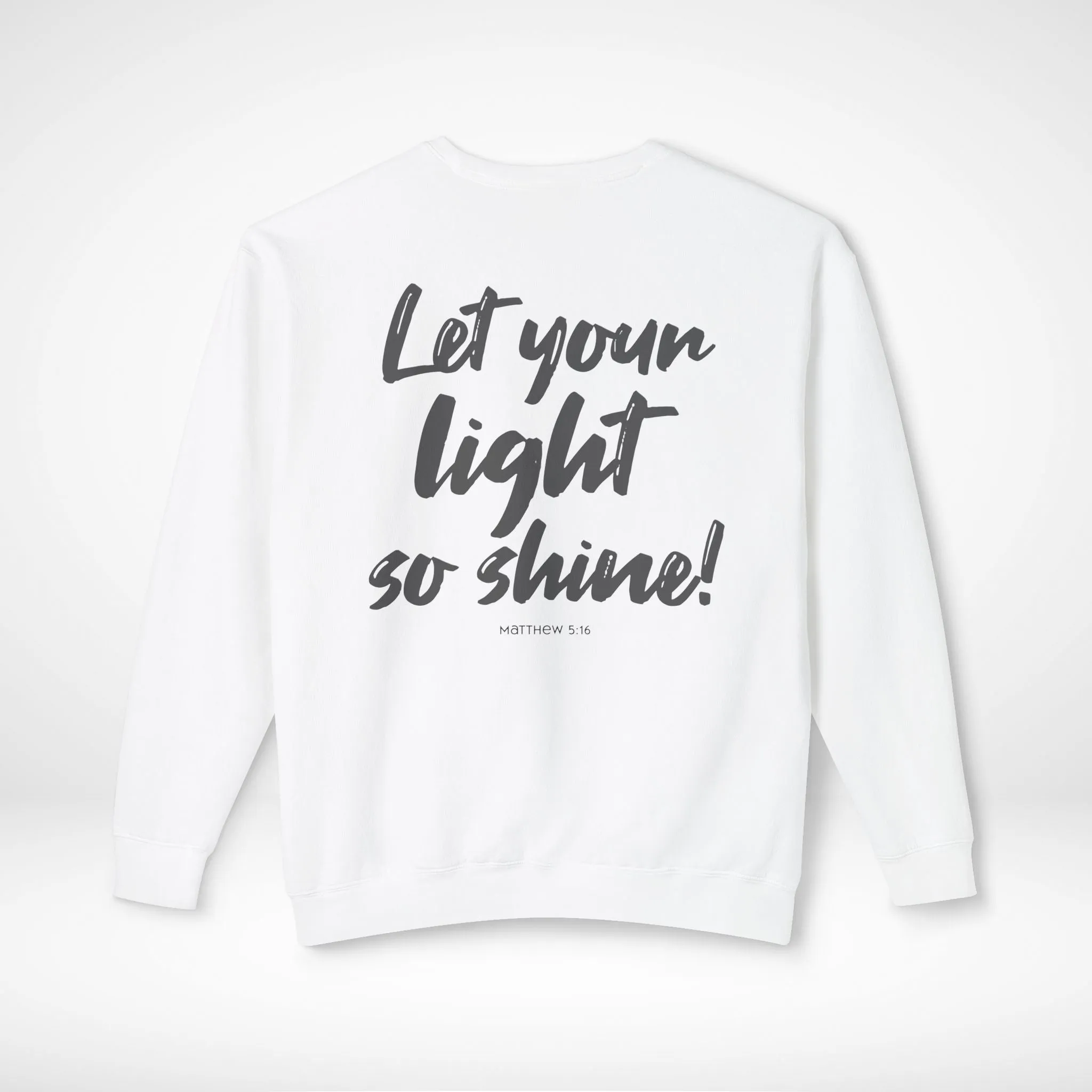 Let Your Light So Shine Sweatshirt