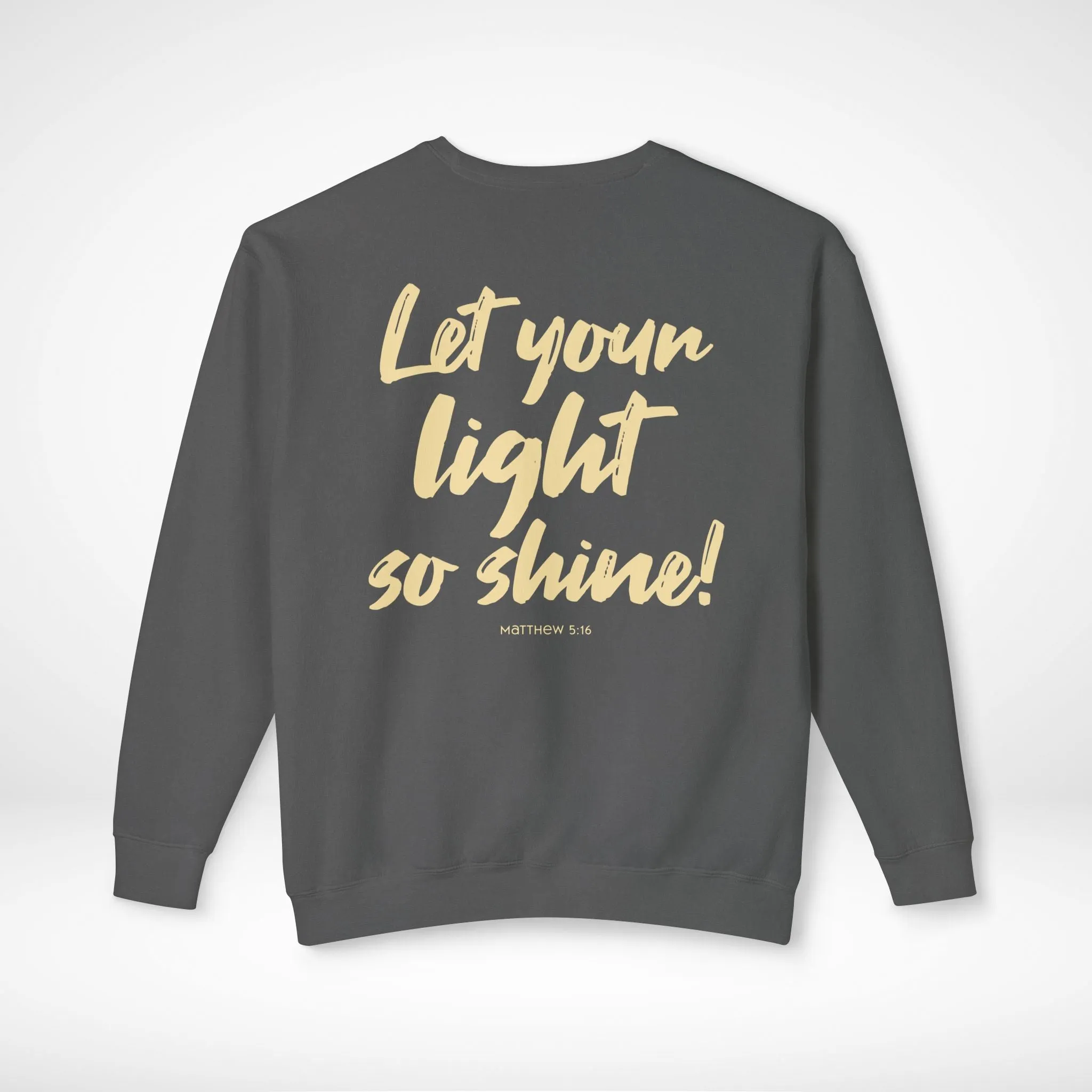 Let Your Light So Shine Sweatshirt