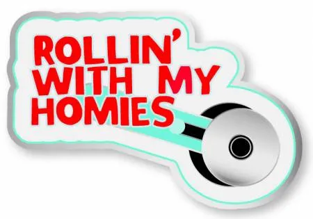 Rollin With My Homies Enamel Pin